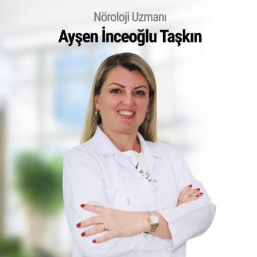 Nöroloji Uzm. Dr. Ayşen İnceoğlu